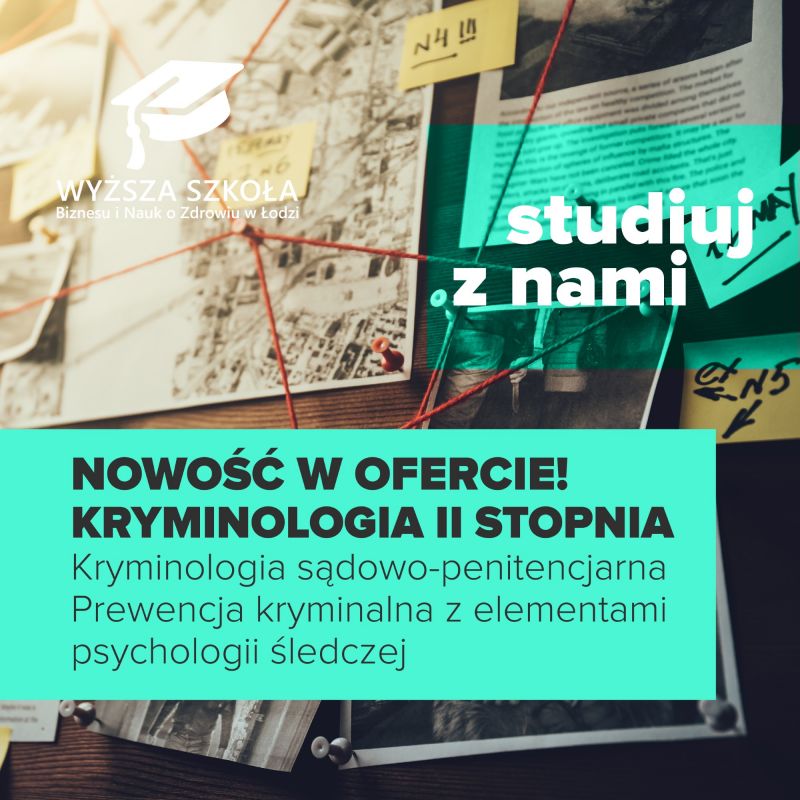 Kryminologia - nowość II stopnia w WSBiNoZ