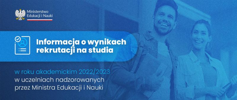 Wyniki rekrutacji na studia na rok akademicki 2022-2023