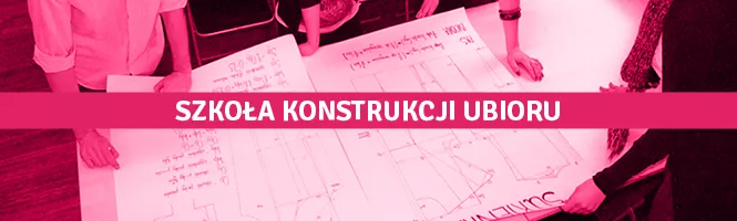 Szkoła Konstrukcji Ubioru
