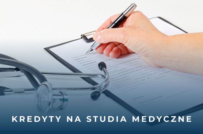 Kredyty na studia medyczne