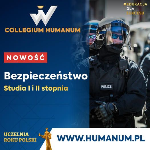 Bezpieczeństwo - nowość w Collegium Humanum
