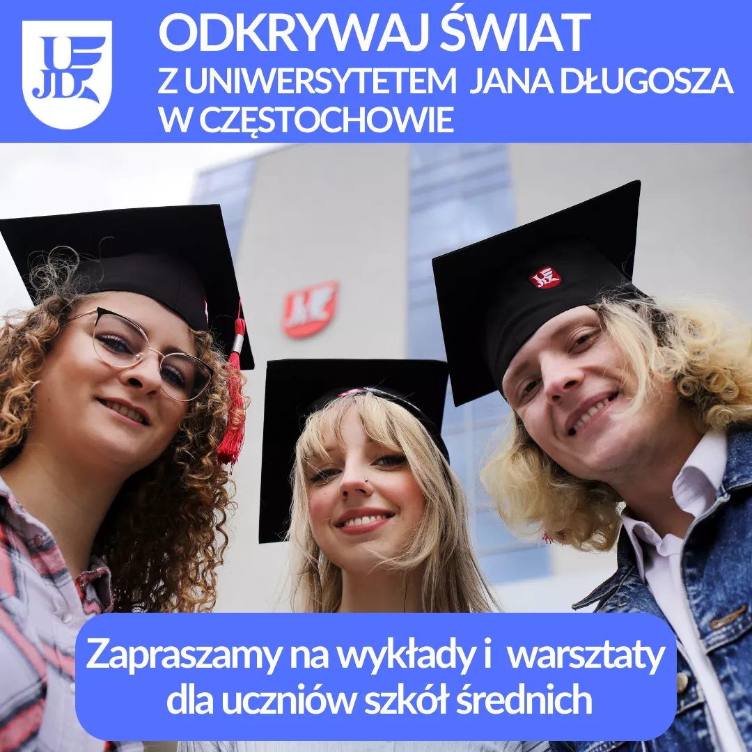 Odkrywaj świat z Uniwersytetem Jana Długosza w Częstochowie