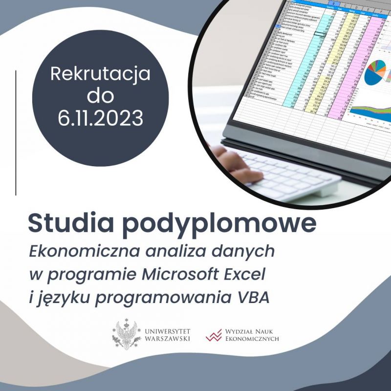 Trwa rekrutacja na studia podyplomowe Ekonomiczna analiza danych w programie Microsoft Excel i języku programowania VBA