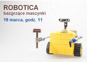 ROBOTICA – bazgrzące maszynki