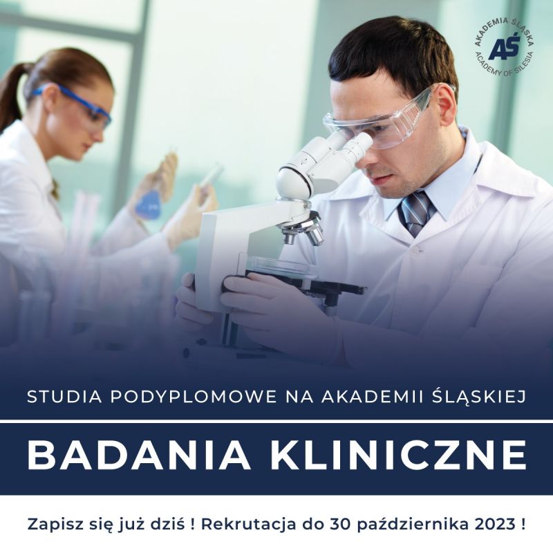 Badania kliniczne - studia podyplomowe w Akademii Śląskiej