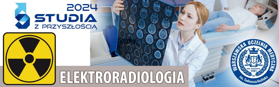 Elektroradiologia -  nowy kierunek studiów w Warszawskiej Uczelni Medycznej
